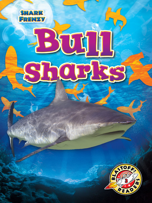Title details for Bull Sharks by Rebecca Pettiford - Available